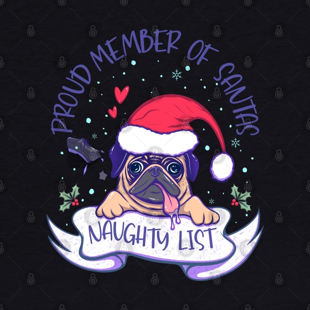 Proud member of Santas naughty list by ArtDiggs